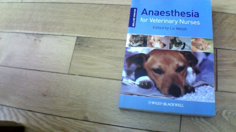 Anaesthesia for Veterinary Nurses, 2nd Edition