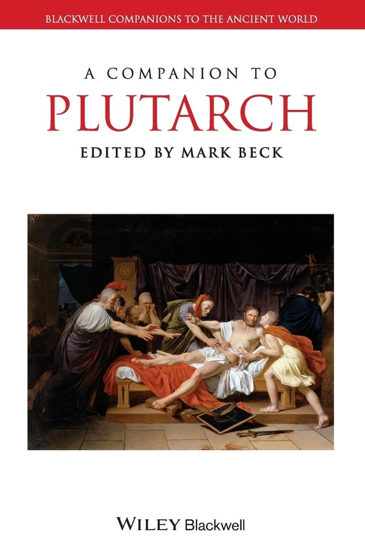 A Companion to Plutarch: 98 (Blackwell Companions to the Ancient World)