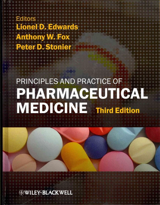 Principles and Practice of Pharmaceutical Medicine