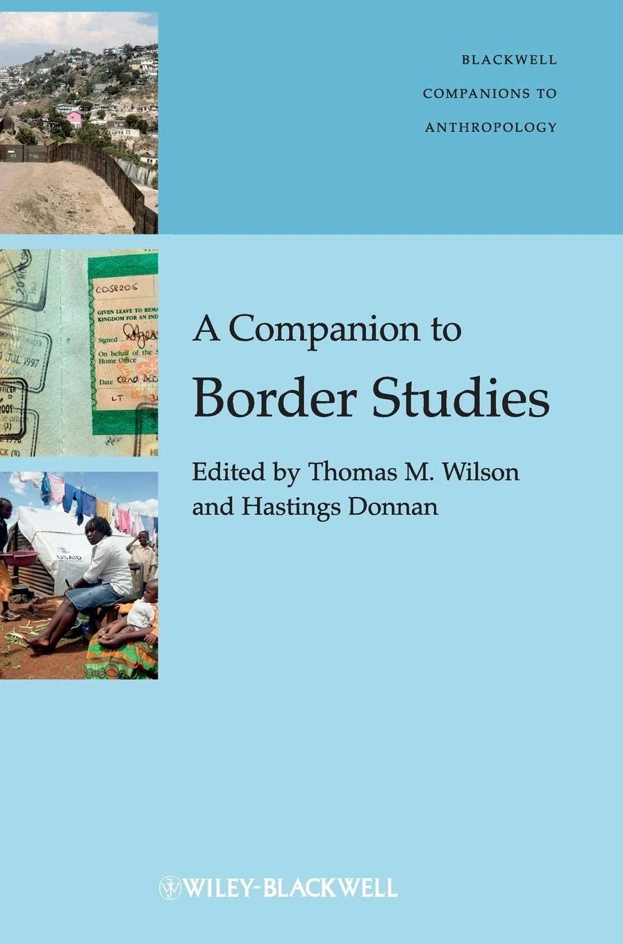 A Companion to Border Studies: 26 (Wiley Blackwell Companions to Anthropology)