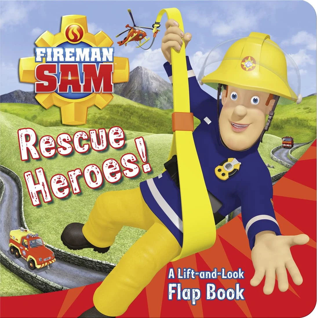Fireman Sam: Rescue Heroes! A Lift-and-Look Flap Book