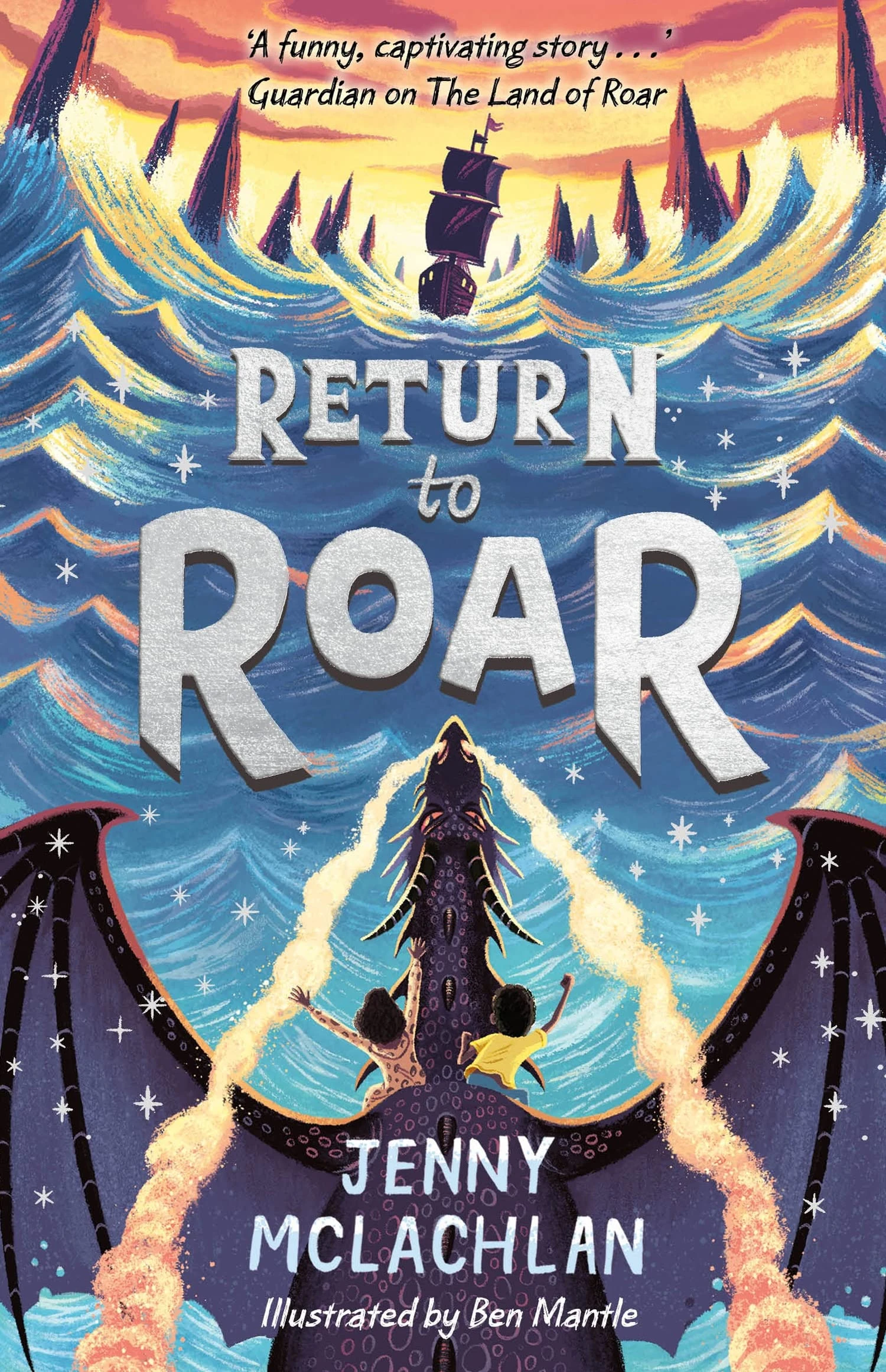 Return to Roar: A thrilling illustrated adventure for young readers ages 8 to 12: Book 2 (The Land of Roar series)