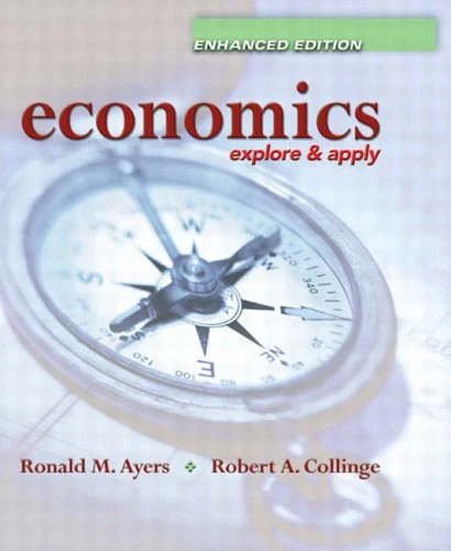 Online Course Pack: Economics:Explore and Apply, Enhanced Edition with OneKey Blackboard Student Access Kit for Ayers