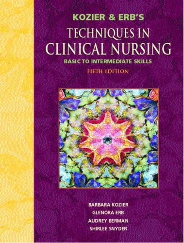 Multi Pack: Kozier and Erb's Techniques in Clinical Nursing Basic to Intermediate Skills with Prentice Hall Real Nursing Skills: Basic Nursing Skills