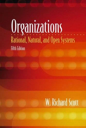 Value Pack: Organizations:Rational, Natural, and Open Systems (United States Edition) with Karaoke Capitalism: Managing for Mankind