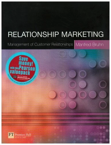 Value Pack: Relationship Marketing:Management of Customer Relationships with Relationship Marketing:Exploring Relational Strategies in Marketing