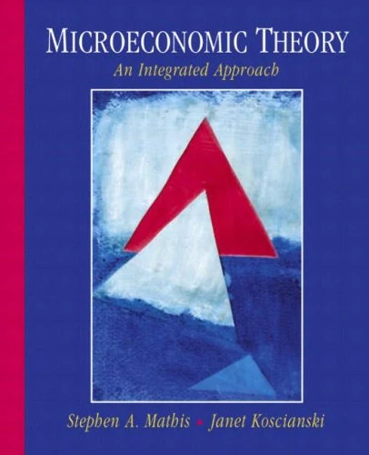 Valuepack:Microeconomic Theory:An Integrated Approach with A Guide to Game Theory