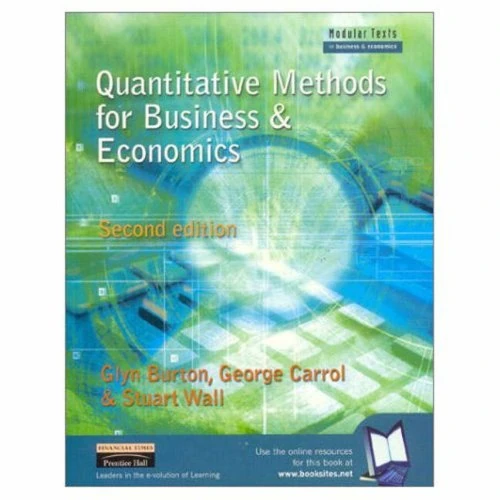 Valuepack:Quantitative Methods for Business and Economics with Economics for Business & Management:A Student Text and The Business Student ... Students Handbook Premium CWS Pin Card