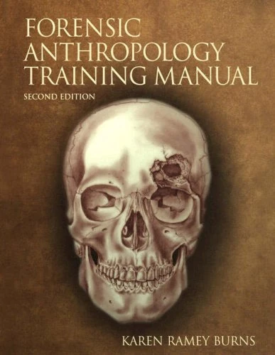 Introduction to Forensic Anthropology:A Textbook with The Forensic Anthropology Training Manual
