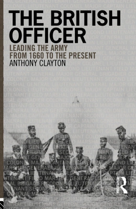 Routledge - The British Officer: Leading the Army History Book