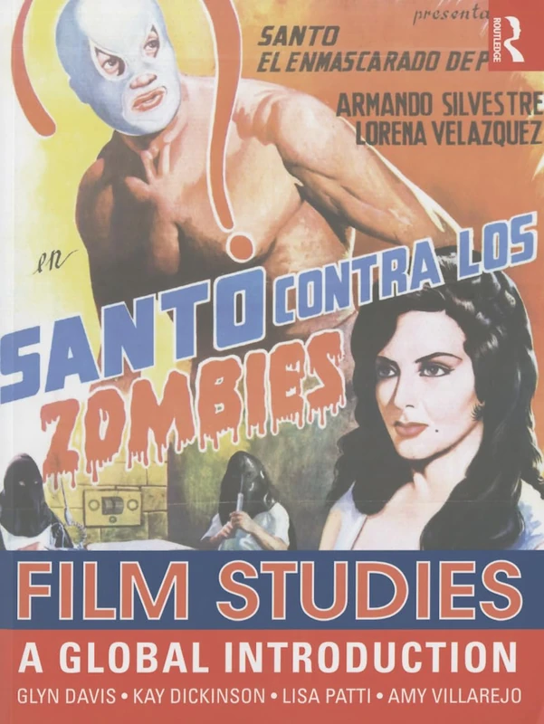 Film Studies: A Global Introduction