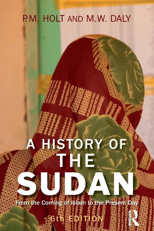 A History of the Sudan: From the Coming of Islam to the Present Day