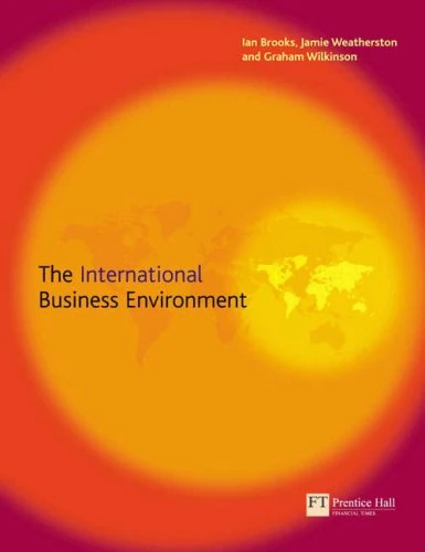 Organistaional Behaviour: Individuals, groups and organisation/ The International Buisness Enviroment