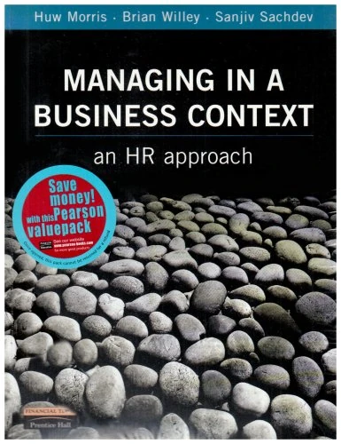 Valuepack:Human Resource Management:A Contemporary Approach/Managing in a Business Context:An HR Approach