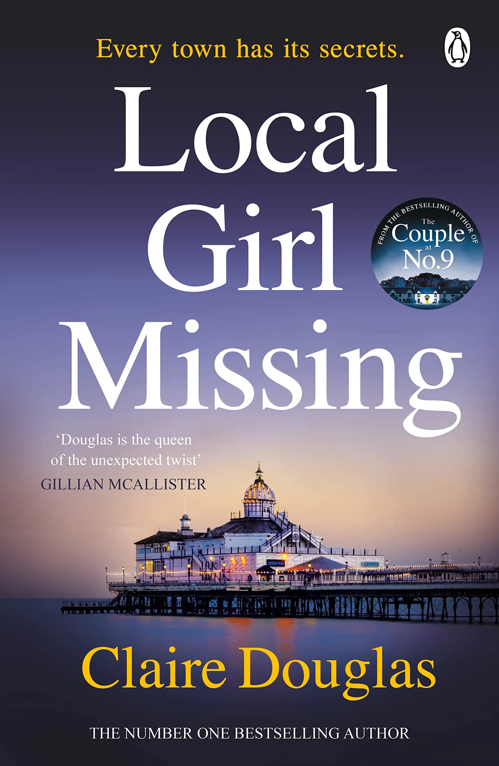 Local Girl Missing: From the author of No. 1 Sunday Times Bestseller, The New Neighbours
