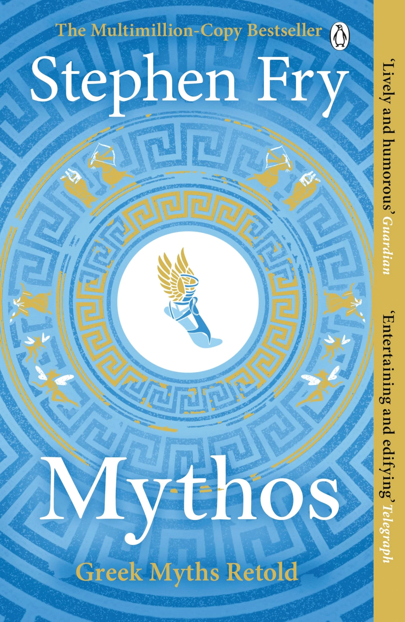 Mythos: Greek Myths Retold: 1 (Stephen Fry’s Greek Myths, 1)