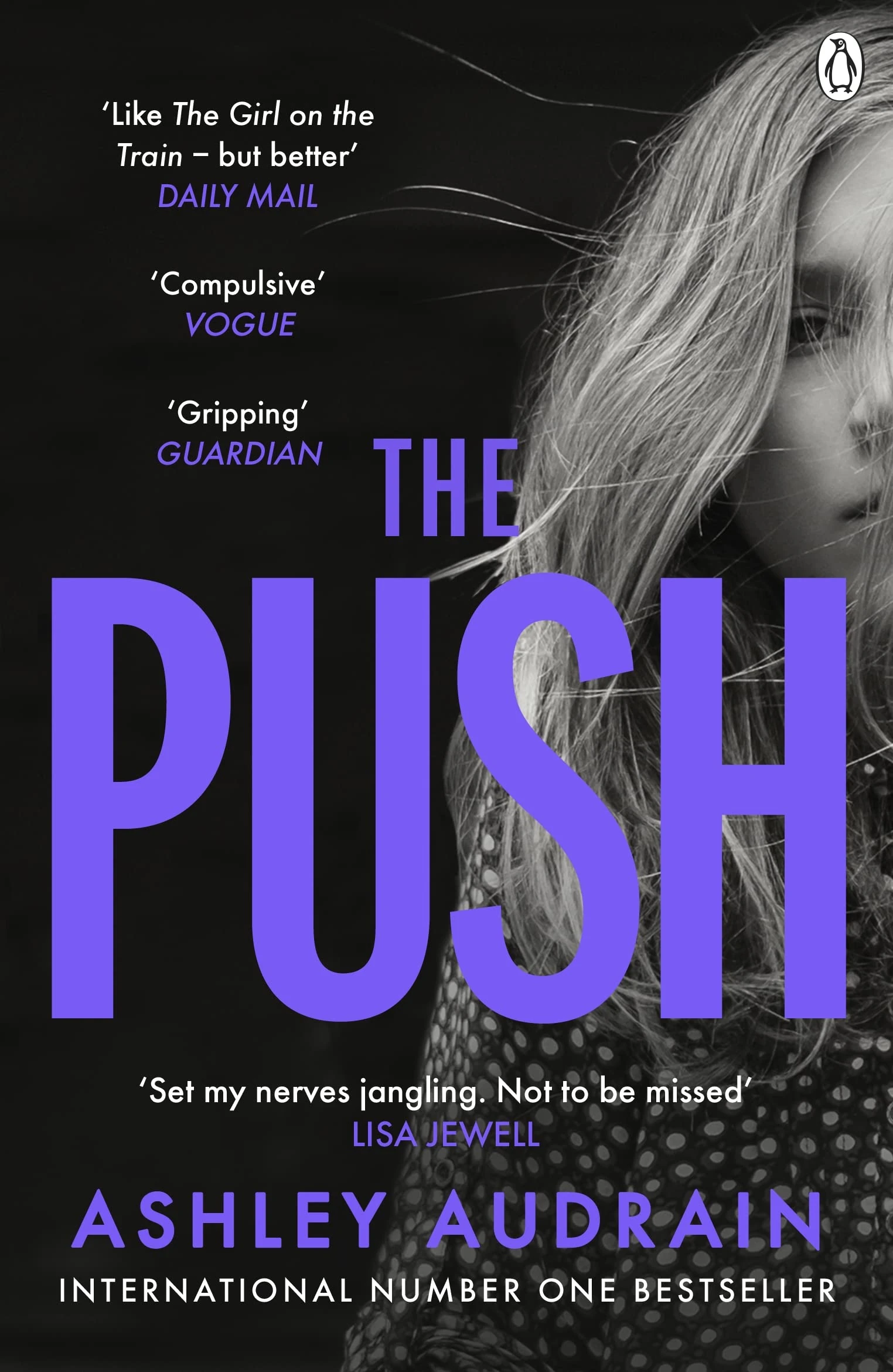The Push: The Richard & Judy Book Club Choice and Sunday Times bestseller