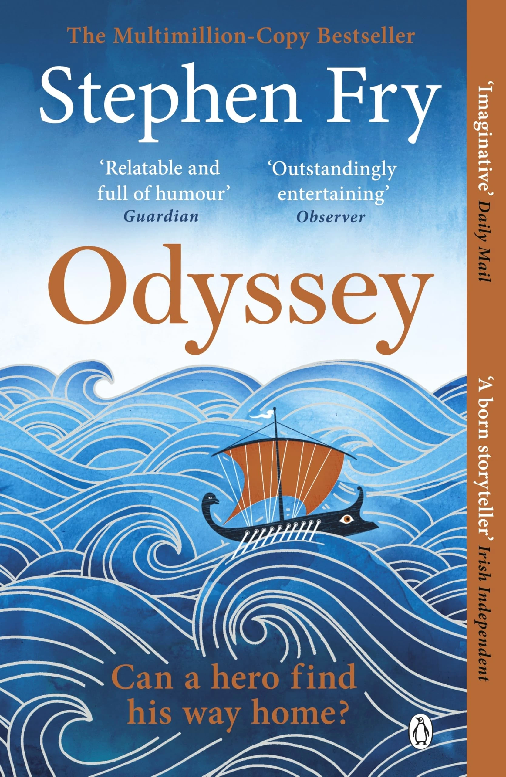 Odyssey: The Sunday Times bestselling final part of the acclaimed Greek myths series: 4 (Stephen Fry’s Greek Myths, 4)