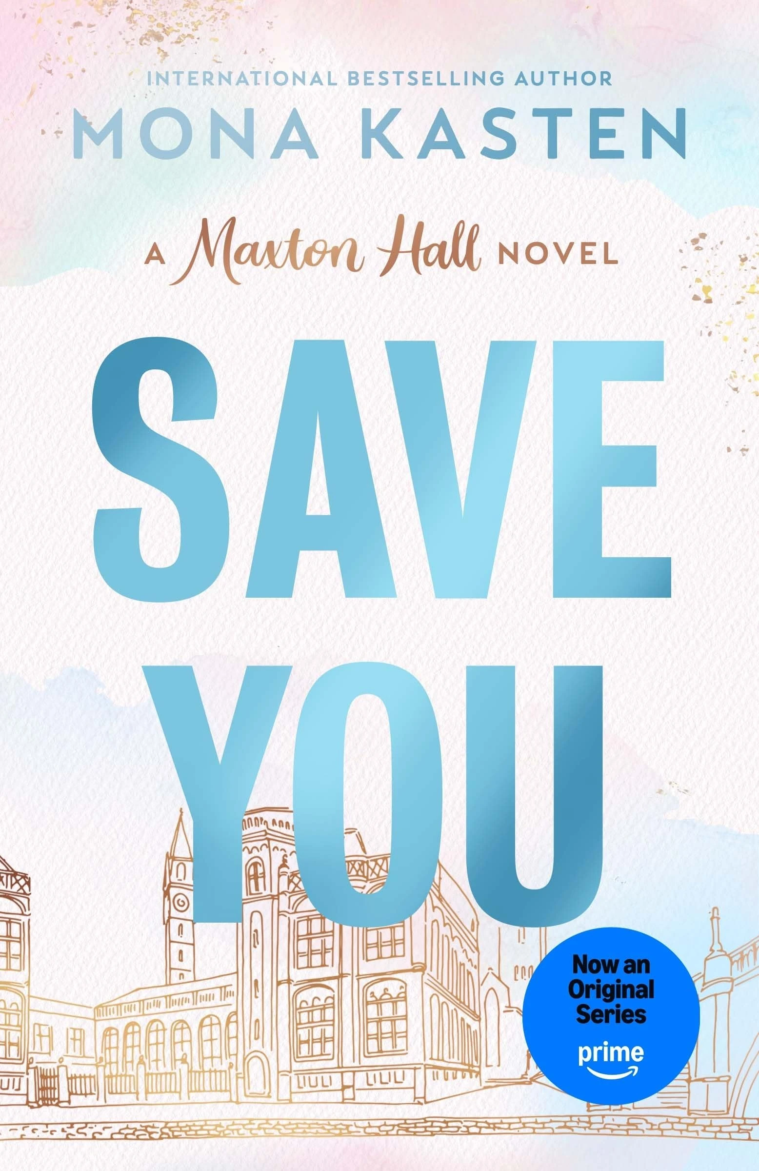 Save You: The international BookTok sensation behind the Amazon Prime series MAXTON HALL: 2 (Maxton Hall series, 2)