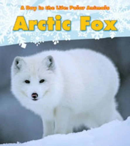 A Polar Animals Pack A of 6 (A Day in the Life: Polar Animals)