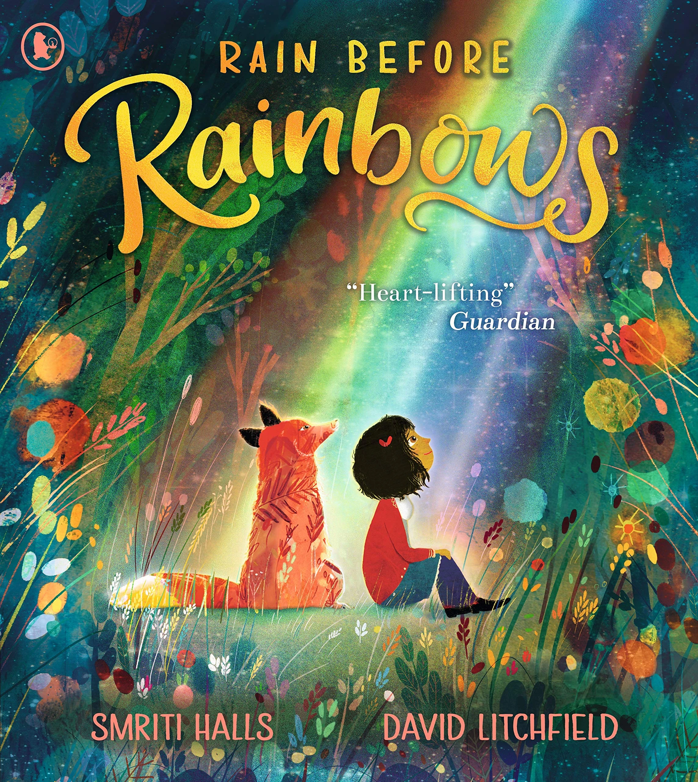 Rain Before Rainbows: An uplifting picture book about optimism and resilience for 3, 4, 5 and 6 year olds