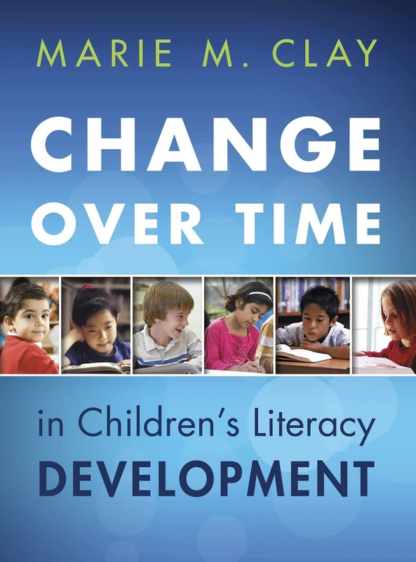 Change Over Time in Children's Literacy Development (Marie Clay)