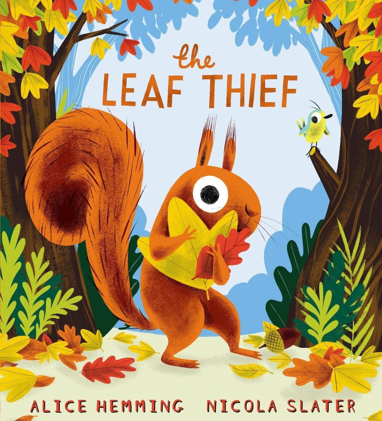 The Leaf Thief: Children will love this laugh-out-loud picture book about the changing seasons!: 1 (Leaf Thief Series)