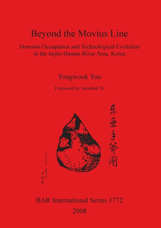 Beyond the Movius Line: 1772 (British Archaeological Reports International Series)