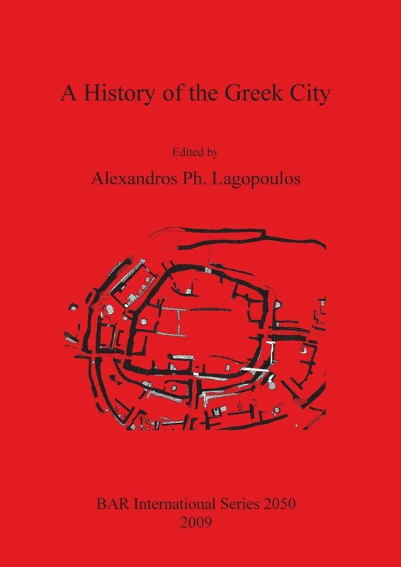 A History of the Greek City: 2050 (British Archaeological Reports International Series) - Image 1