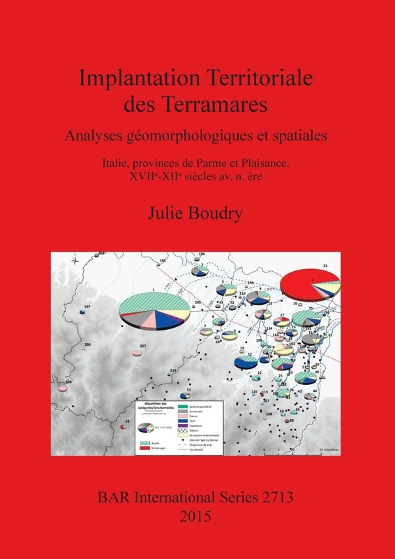 Implantation Territoriale des Terramares: Analyses géomorphologiques et spatiales Italie, provinces de Parme et Plaisance, XVIIe-XIIe siècles av. n. ... Archaeological Reports International Series) - Image 1