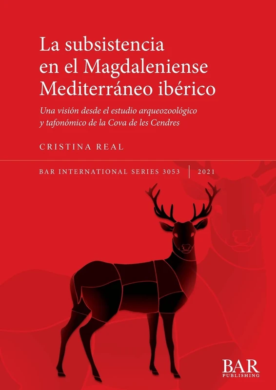 La Subsistencia en el Magdaleniense Mediterráneo ibérico: Una visión desde el estudio arqueozoológico y tafonómico de la Cova de les Cendres