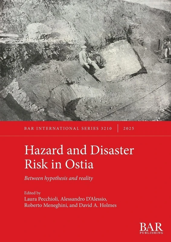 Hazard and Disaster Risk in Ostia: Between hypothesis and reality: 3210 (International) - Image 1