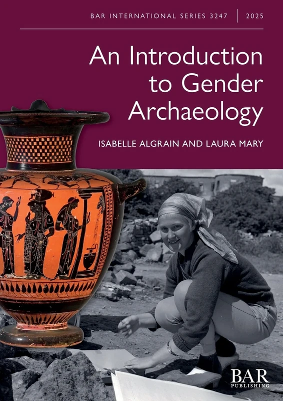 An Introduction to Gender Archaeology: 3247 (International)