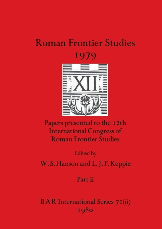 Roman Frontier Studies 1979 XII, Part ii: 71 (BAR International)