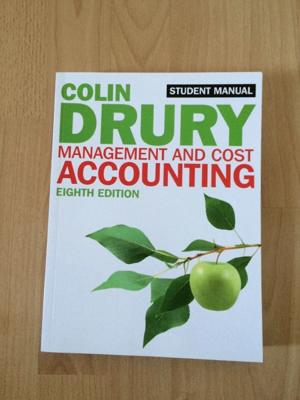 Management and Cost Accounting: Student Manual