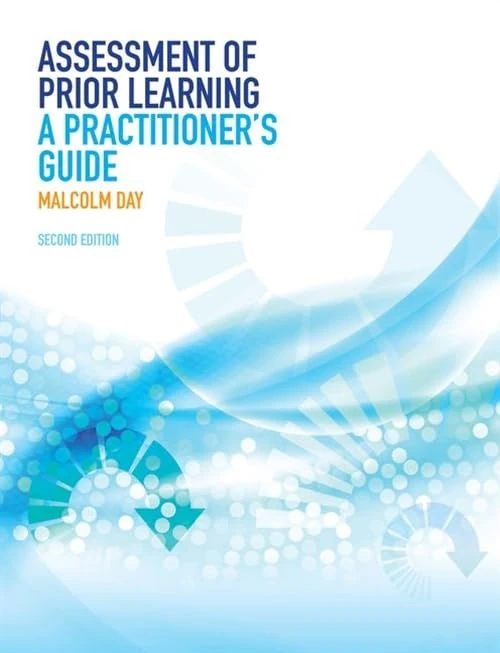 Assessment of Prior Learning: A Practitioner's Guide 2e