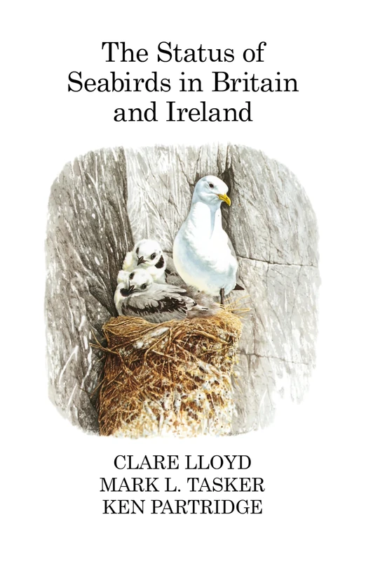 The Status of Seabirds in Britain and Ireland (Poyser Monographs)