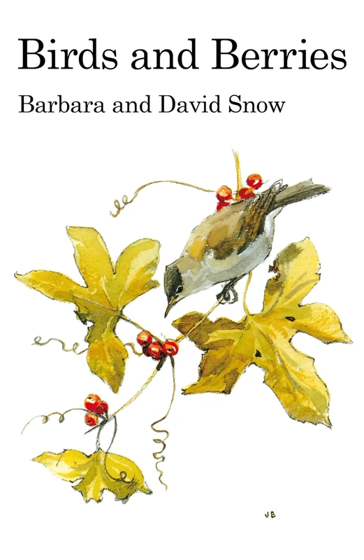 Birds and Berries (Poyser Monographs)