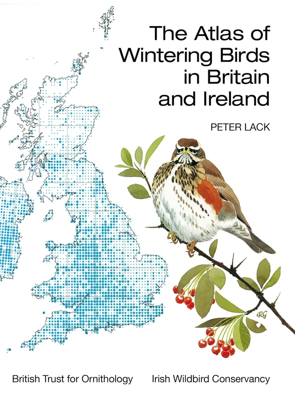 The Atlas of Wintering Birds in Britain and Ireland (Poyser Monographs)
