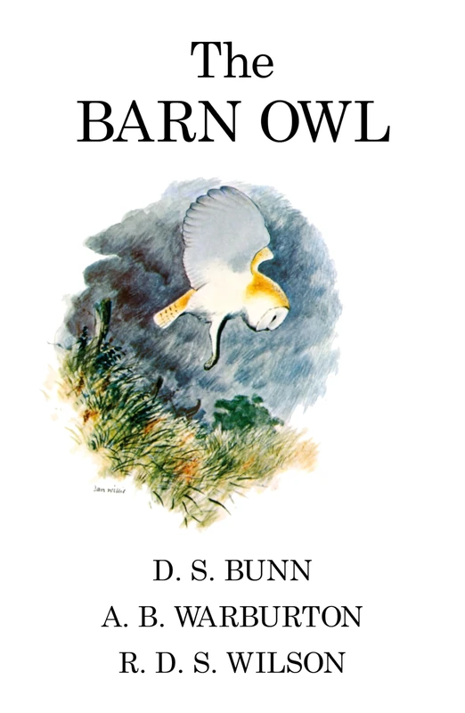 The Barn Owl (Poyser Monographs)