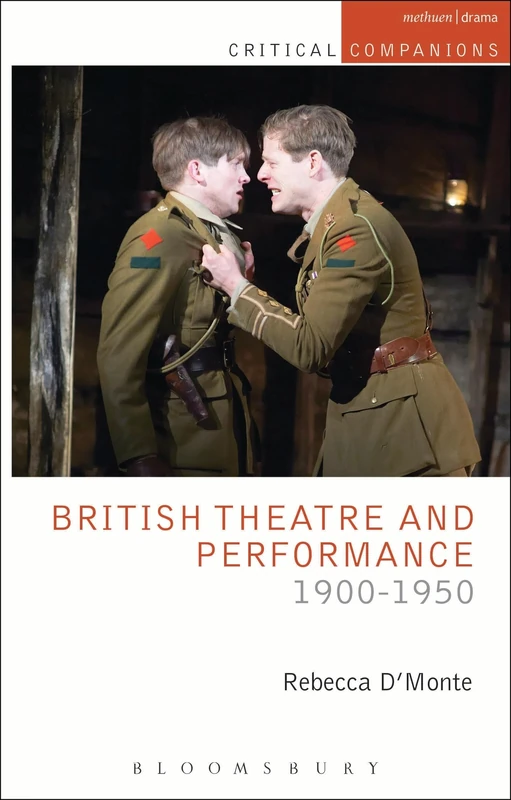 British Theatre and Performance 1900-1950 (Critical Companions)