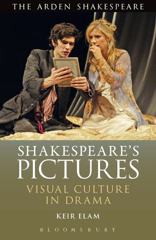 Shakespeare's Pictures: Visual Objects in the Drama