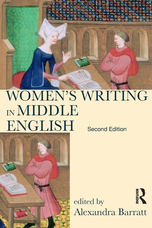 Women's Writing in Middle English: An Annotated Anthology (Longman Annotated Texts)