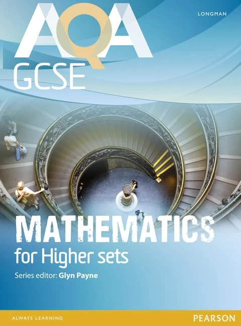 AQA GCSE Mathematics for Higher sets Student Book (AQA GCSE Maths 2010)