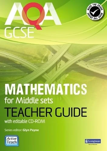 AQA GCSE Mathematics for Middle Sets Teacher Guide: for Modular and Linear specifications (AQA GCSE Maths 2010)