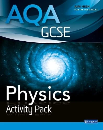 AQA GCSE Physics Activity Pack (AQA GCSE Science 2011)