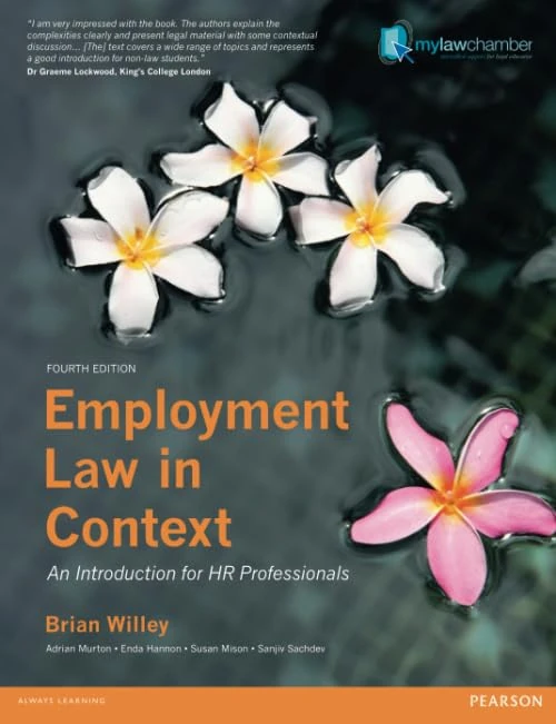 Employment Law in Context: An Introduction for HR Professionals