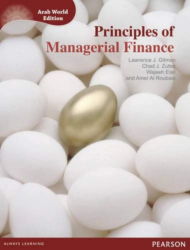 Principles of Managerial Finance (Arab World Editions)