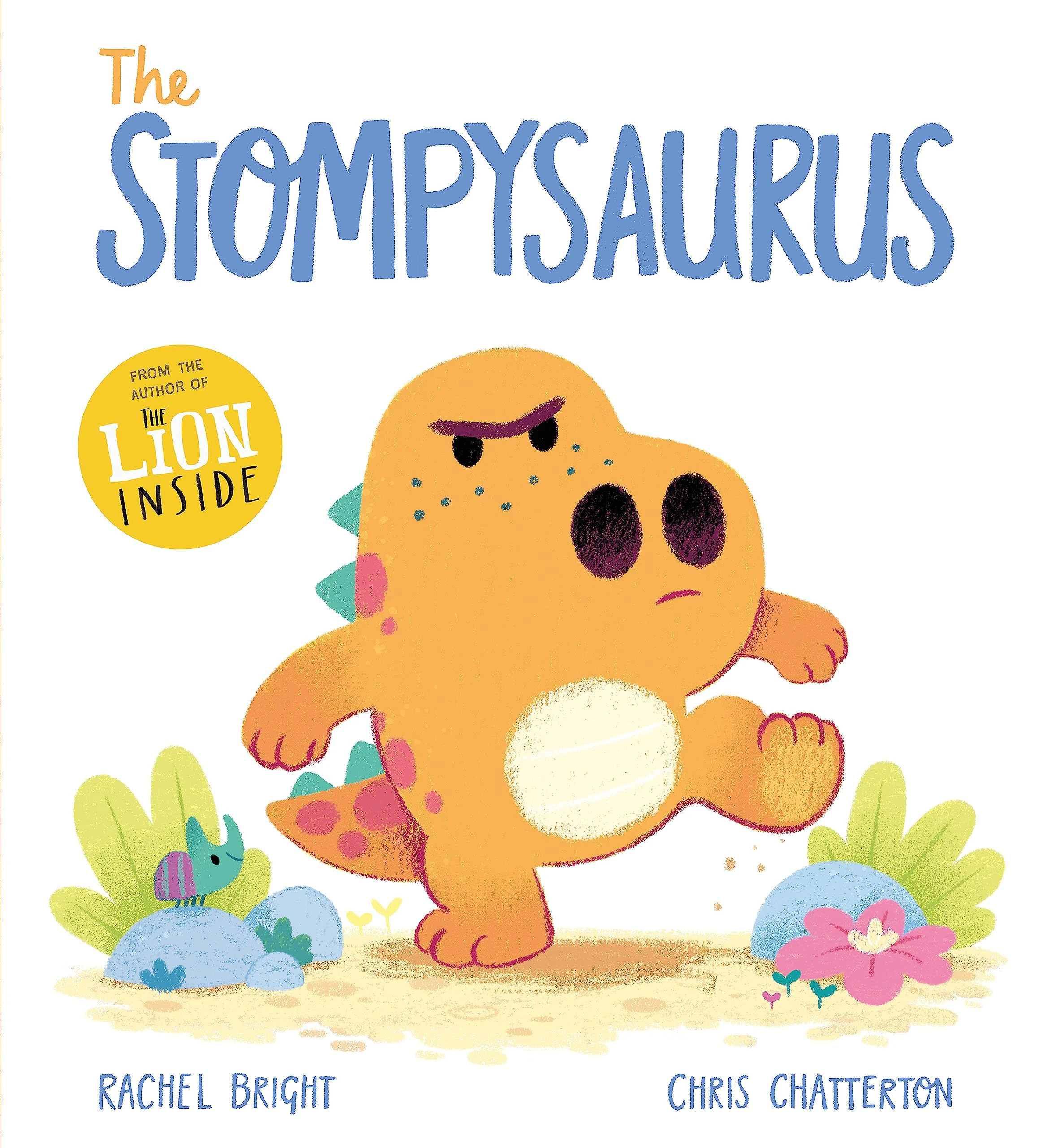 The Stompysaurus: A DinoFeelings Book