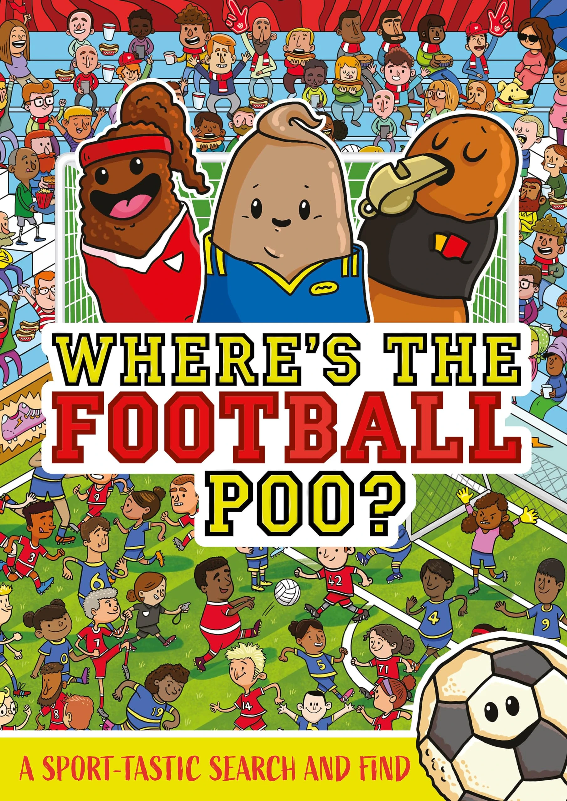 Where's the Football Poo?: A search and find book (Where's the Poo...?)